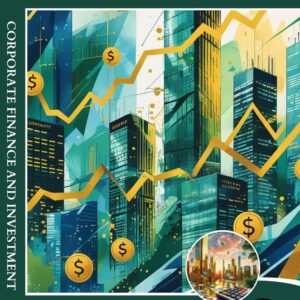 Corporate Finance and Investment