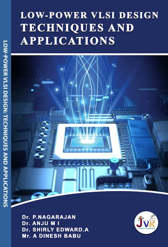 Low-Power VLSI Design: Techniques and Applications