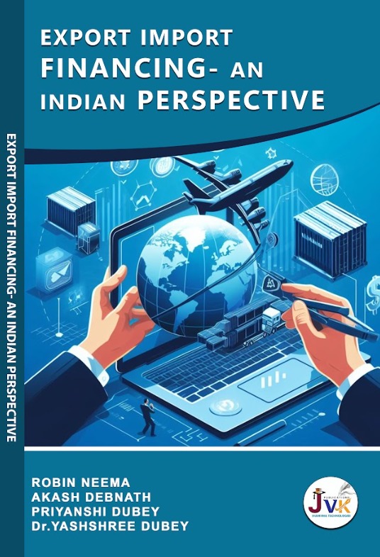EXPORT IMPORT FINANCING-AN INDIAN PERSPECTIVE