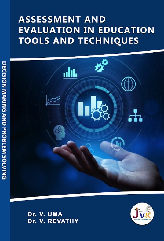 ASSESSMENT AND EVALUATION IN EDUCATION TOOLS AND TECHNIQUES